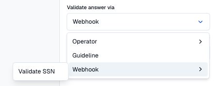 A question with Validation method set to Webhook and the validation webhook dropdown open, listing only auth_validation webhooks.
